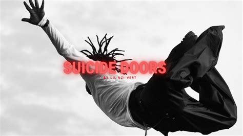 lil uzi suicide doors lyrics|Lil Uzi Vert – Suicide Doors Lyrics